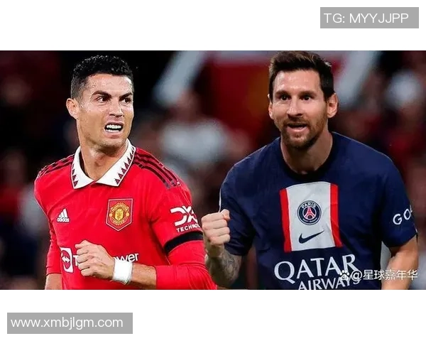 梅西与C罗：两代球王的辉煌对决与时代传承